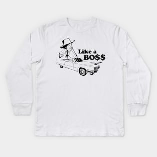 Like a Boss Kids Long Sleeve T-Shirt